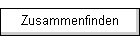 Zusammenfinden
