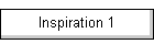 Inspiration 1