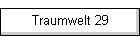 Traumwelt 29