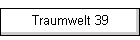 Traumwelt 39