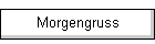 Morgengruss