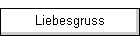 Liebesgruss